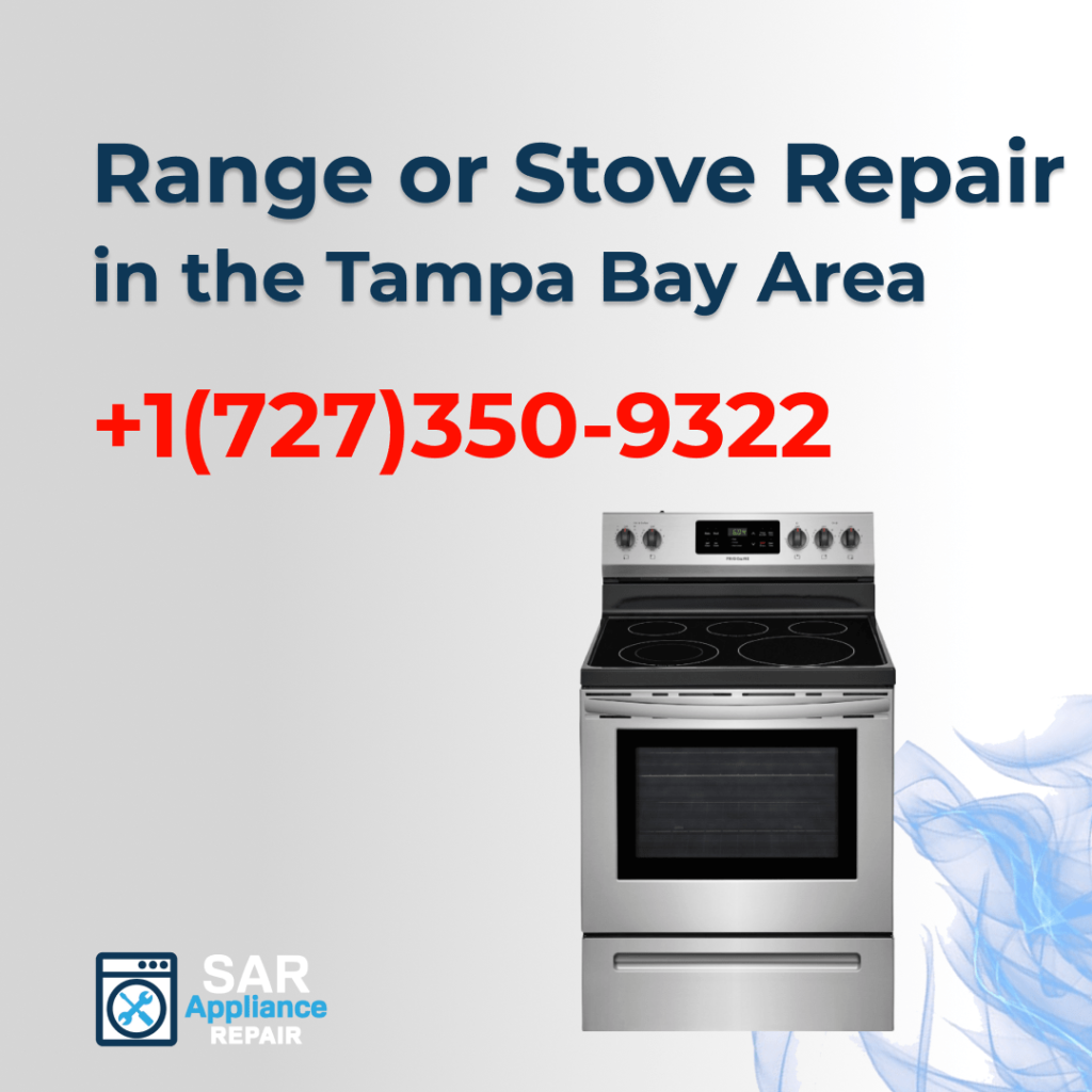 Range or Stove repair in Tampa Bay Area