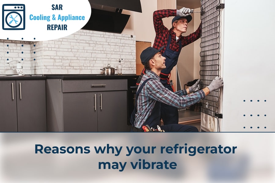 Reasons why your refrigerator may vibrate