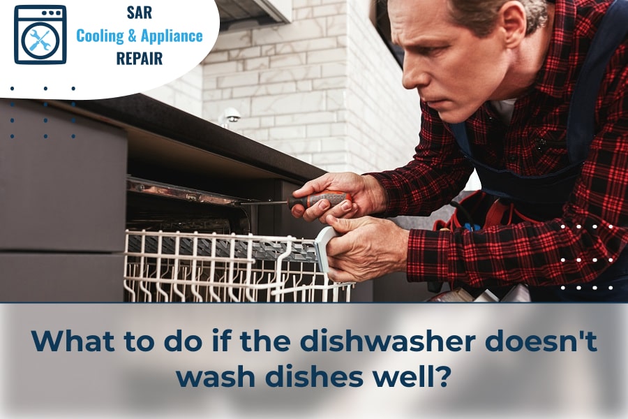 What to do if the dishwasher doesn't wash dishes well