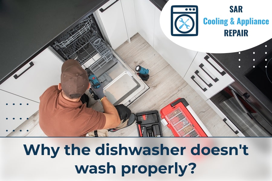 Why the dishwasher doesn't wash properly