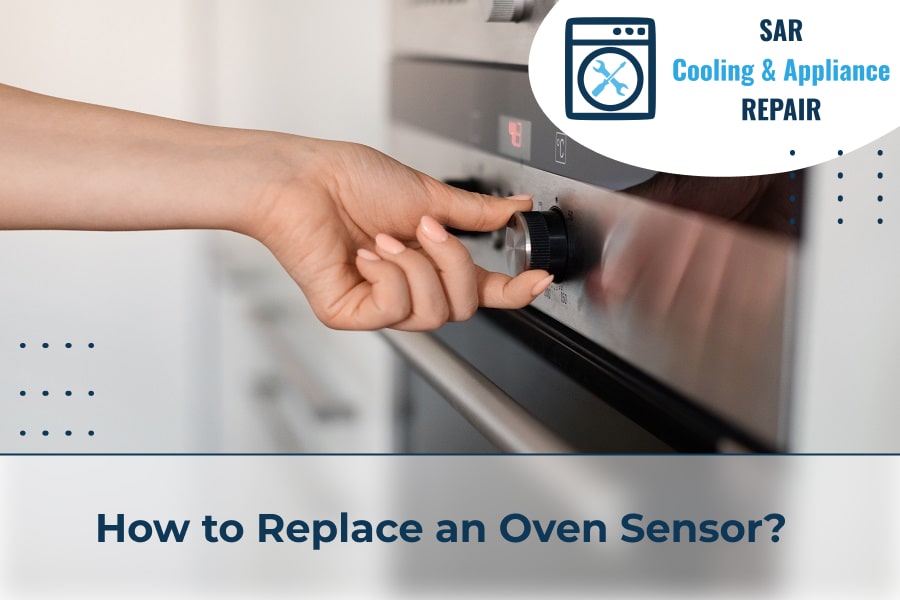How to Replace an Oven Sensor