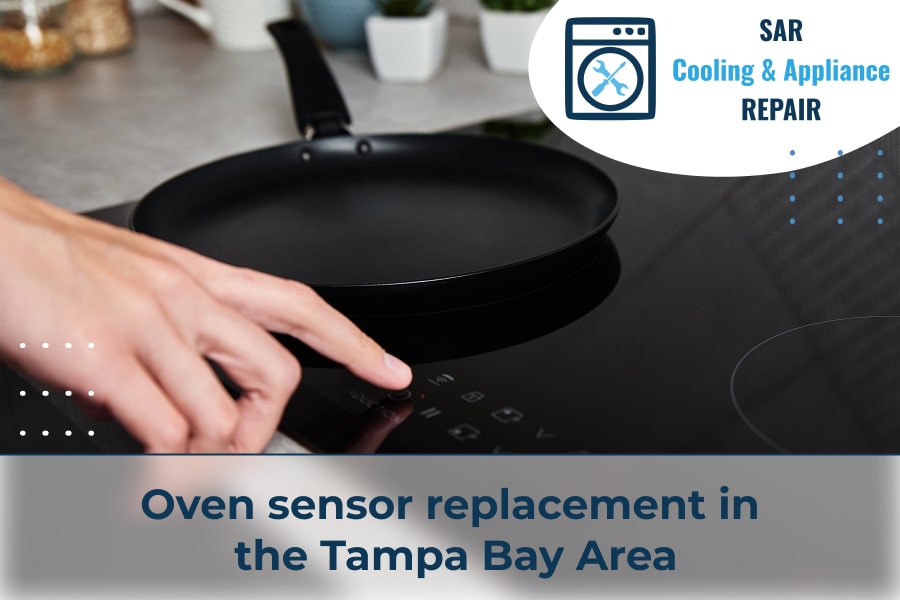 Oven sensor replacement in the Tampa Bay Area
