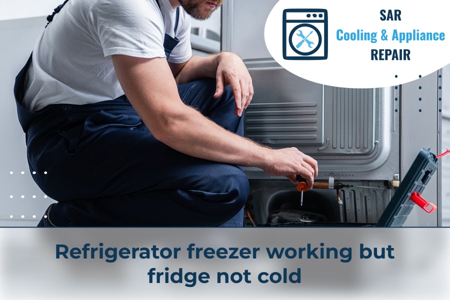 Refrigerator freezer working but fridge not cold
