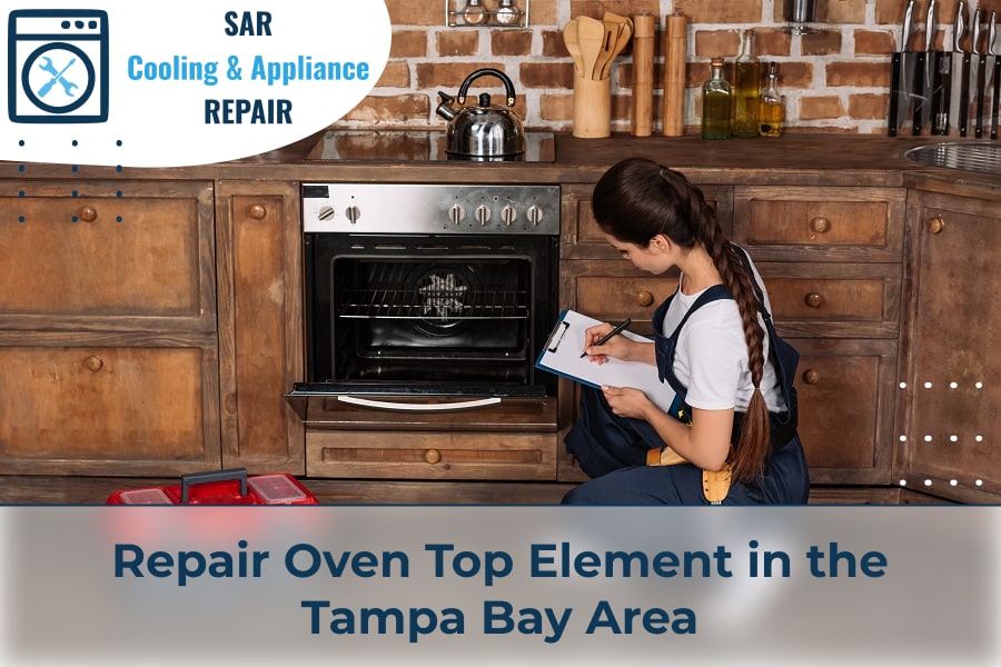 Repair Oven Top Element in the Tampa Bay Area