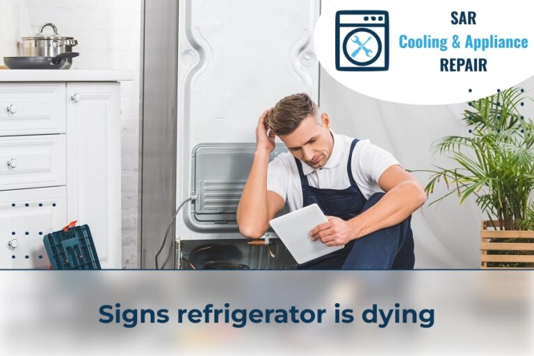 Signs refrigerator is dying SAR Cooling & Appliance Repair