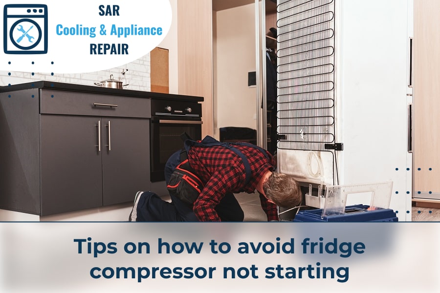 Tips on how to avoid fridge compressor not starting