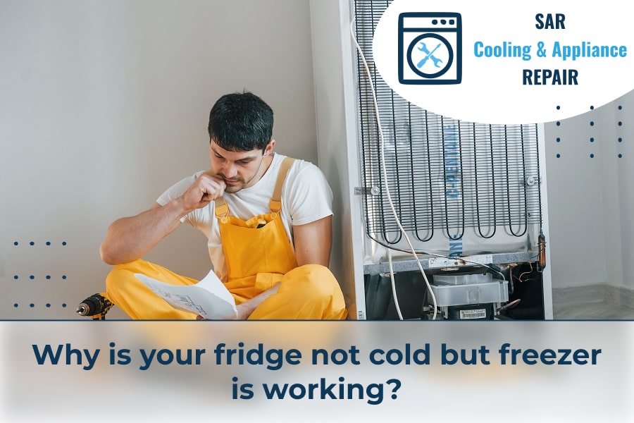 Why is your fridge not cold but freezer is working
