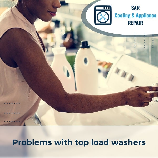 Problems with top load washers