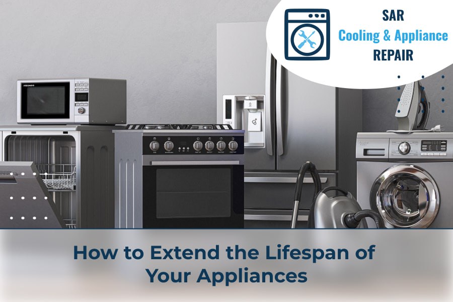 Extend the Lifespan of Your Appliances