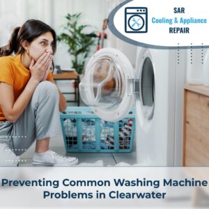 Preventing Common Washing Machine Problems Clearwater