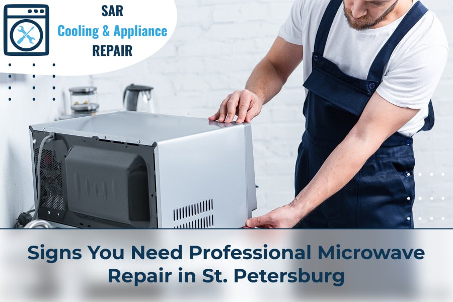 Signs Professional Microwave Repair in St. Petersburg