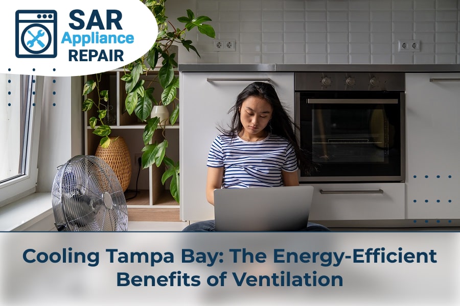 Cooling Tampa Bay The Energy-Efficient Benefits of Ventilation