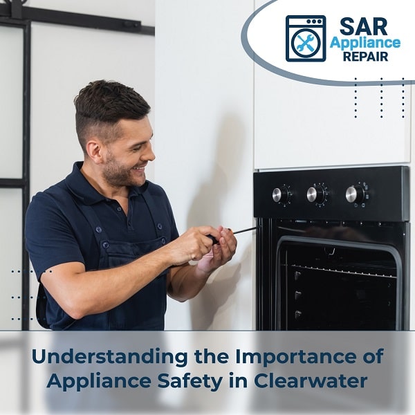 Understanding the Importance of Appliance Safety