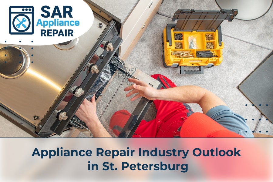 Appliance Repair Industry Outlook in St. Petersburg