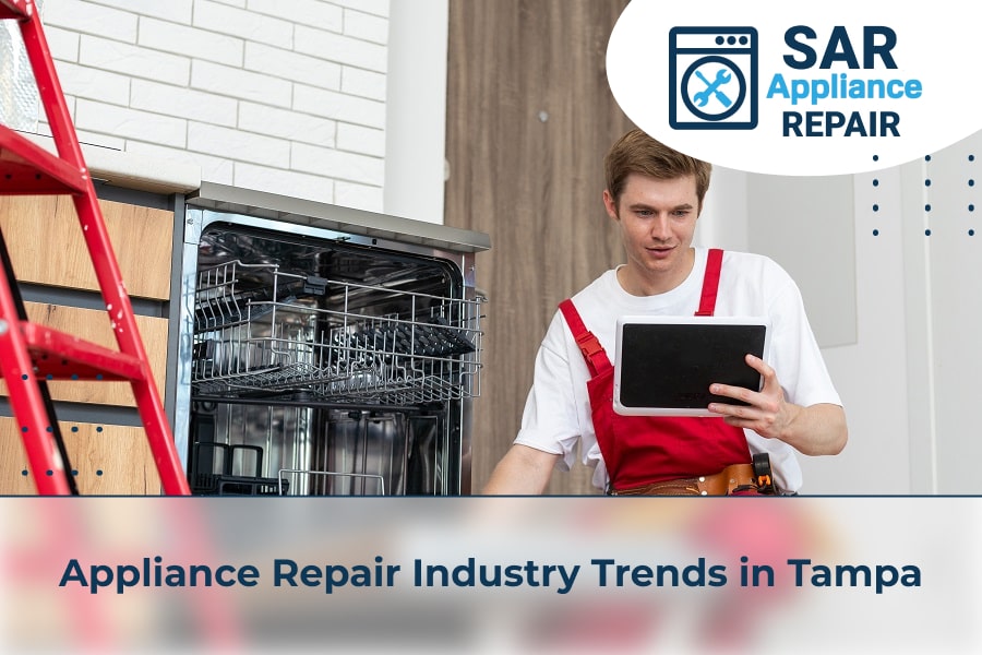 Appliance Repair Industry Trends in Tampa