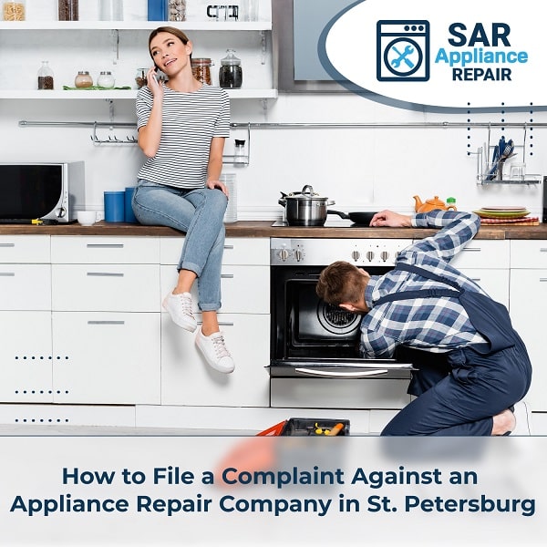 How to File a Complaint Against an Appliance Repair Company