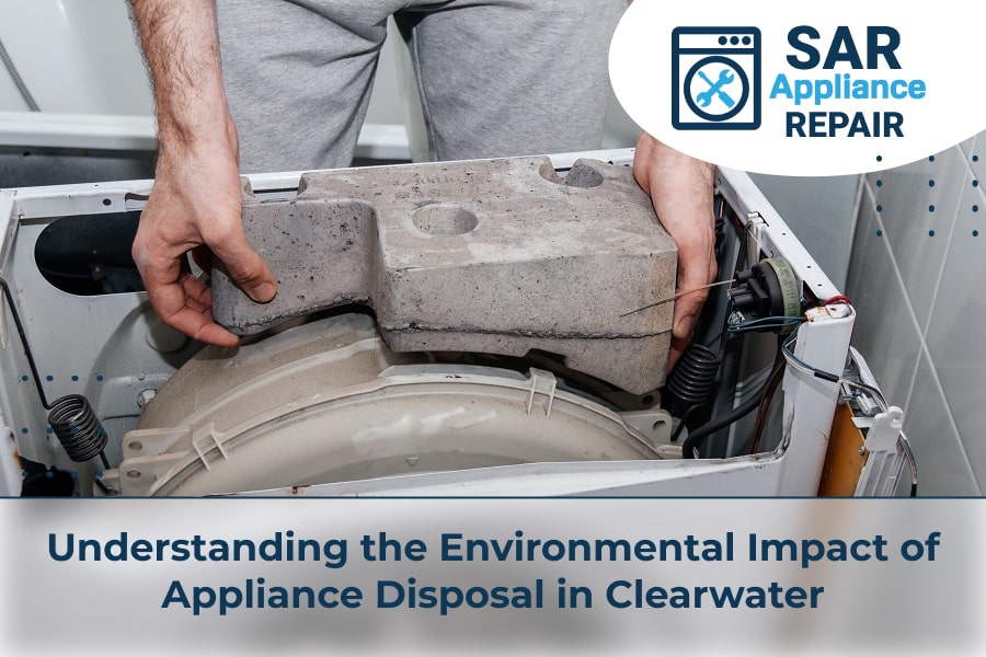 Understanding the Environmental Impact of Appliance Disposal in Clearwater